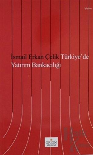 Türkiye'de Yatırım Bankacılığı - Halkkitabevi
