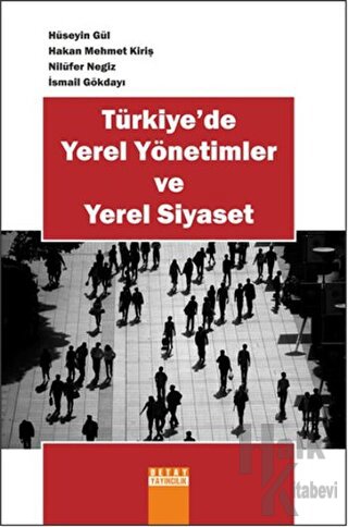 Türkiye'de Yerel Yönetimler ve Yerel Siyaset - Halkkitabevi