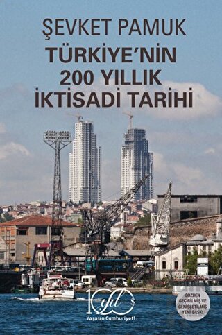 Türkiye'nin 200 Yıllık İktisadi Tarihi - Halkkitabevi