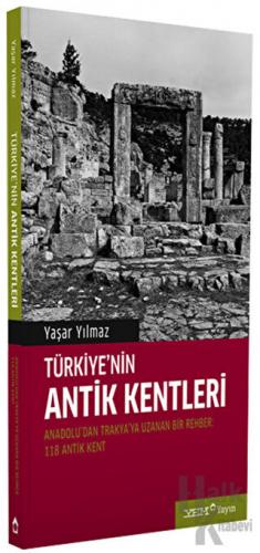 Türkiye'nin Antik Kentleri
