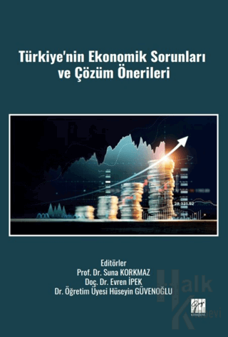 Türkiye'nin Ekonomik Sorunları ve Çözüm Önerileri - Halkkitabevi