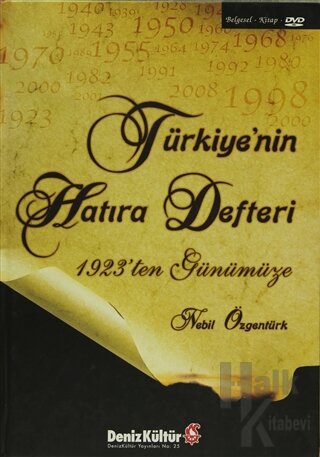 Türkiye'nin Hatıra Defteri 1924'ten Günümüze (Ciltli) - Halkkitabevi