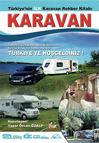 Türkiye'nin İlk Karavan Rehber Kitabı - Halkkitabevi