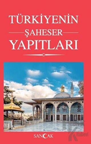 Türkiye'nin Şaheser Yapıtları - Halkkitabevi