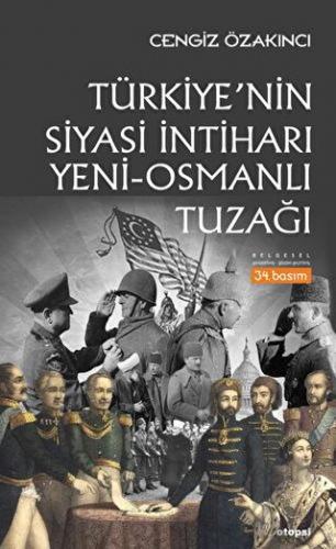 Türkiye'nin Siyasi İntiharı Yeni - Osmanlı Tuzağı - Halkkitabevi