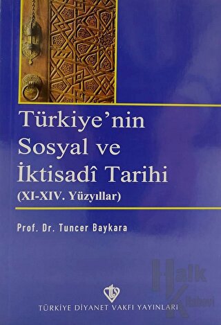 Türkiye'nin Sosyal ve İktisadi Tarihi - Halkkitabevi