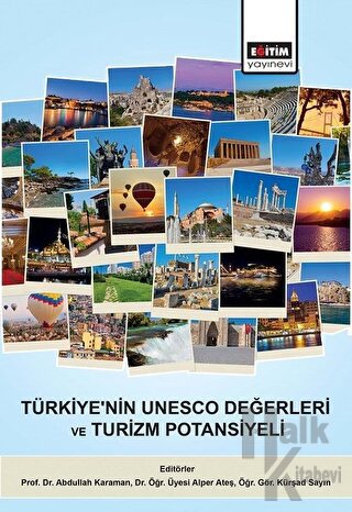 Türkiye'nin UNESCO Değerleri ve Turizm Potansiyeli - Halkkitabevi