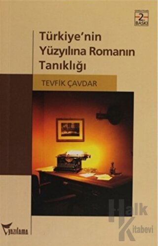 Türkiye'nin Yüzyılına Romanın Tanıklığı