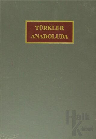 Türkler Anadoluda (Ciltli) - Halkkitabevi