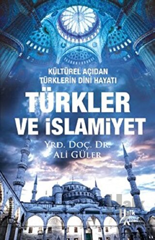 Türkler ve İslamiyet - Halkkitabevi