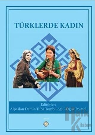 Türklerde Kadın - Halkkitabevi