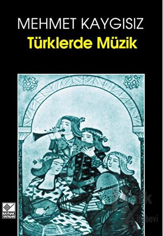 Türklerde Müzik - Halkkitabevi