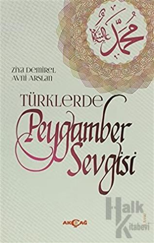 Türklerde Peygamber Sevgisi - Halkkitabevi