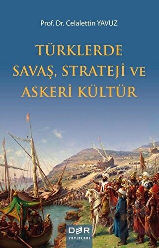 Türklerde Savaş Strateji ve Askeri Kültür - Halkkitabevi
