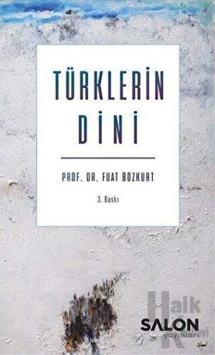 Türklerin Dini - Halkkitabevi