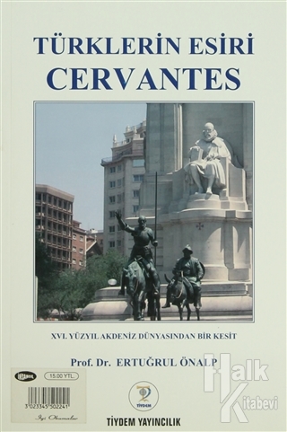 Türklerin Esiri Cervantes - Halkkitabevi