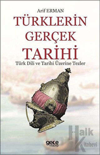 Türklerin Gerçek Tarihi - Halkkitabevi