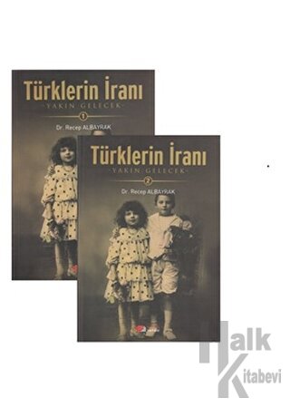Türklerin İranı (2 Cilt Takım) - Halkkitabevi