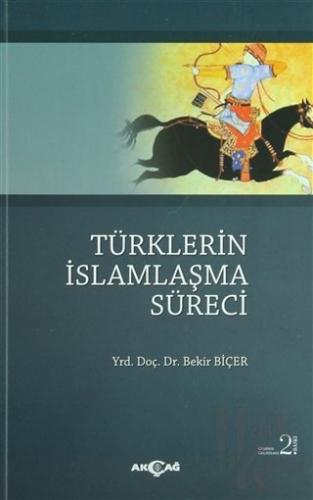 Türklerin İslamlaşma Süreci - Halkkitabevi