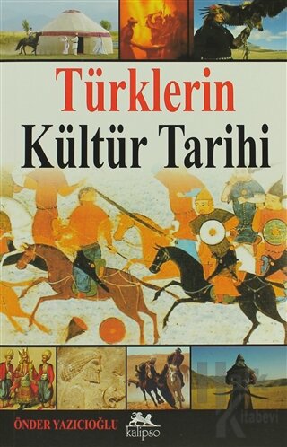 Türklerin Kültür Tarihi - Halkkitabevi