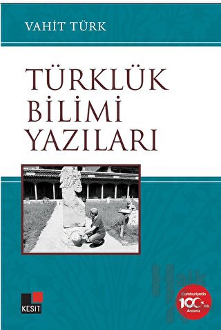 Türklük Bilimi Yazıları - Halkkitabevi