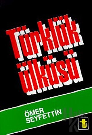Türklük Ülküsü - Halkkitabevi