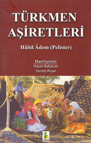 Türkmen Aşiretleri - Halkkitabevi