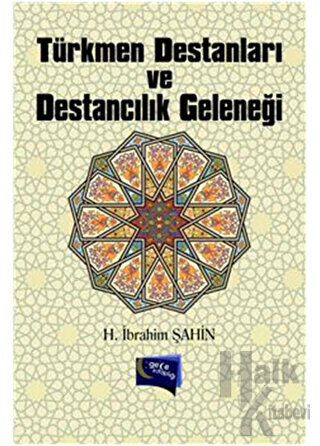 Türkmen Destanları ve Destancılık Geleneği - Halkkitabevi