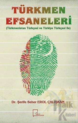 Türkmen Efsaneleri - Halkkitabevi