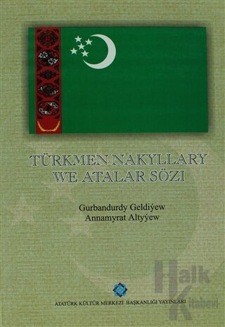 Türkmen Nakyllary We Atalar Sözı