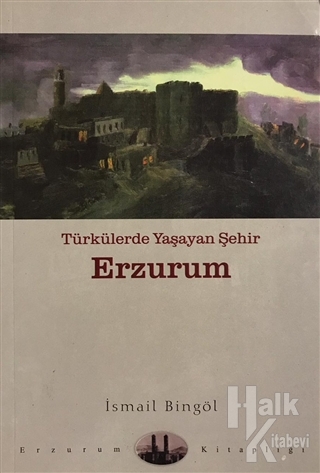 Türkülerde Yaşayan Şehir Erzurum - Halkkitabevi