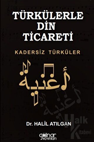 Türkülerle Din Ticareti Kadersiz Türküler