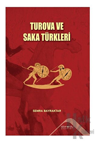 Turova ve Saka Türkleri - Halkkitabevi