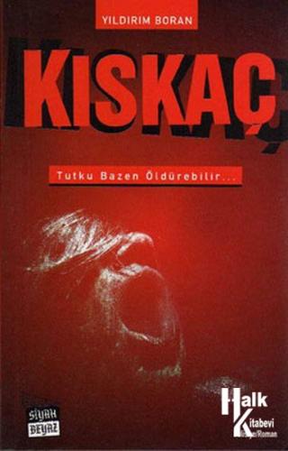 Tutku Bazen Öldürebilir - Halkkitabevi