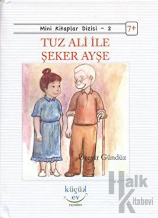 Tuz Ali ile Şeker Ayşe (Ciltli) - Halkkitabevi