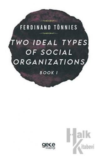 Two Types of Social Organizations Book 1 - Halkkitabevi