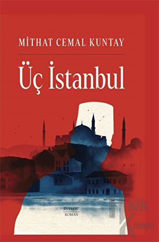 Üç İstanbul (Ciltli) - Halkkitabevi