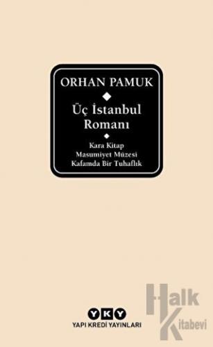Üç İstanbul Romanı (Şömizli) (Ciltli)