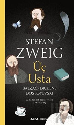 Üç Usta - Balzac, Dickens, Dostoyevski - Halkkitabevi