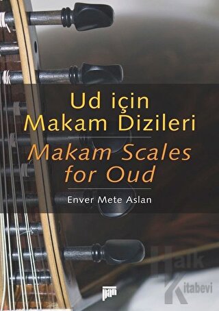 Ud İçin Makam Dizileri - Makam Scales for Oud - Halkkitabevi