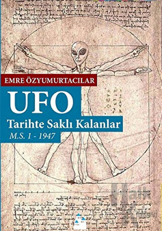 Ufo: Tarihte Saklı Kalanlar