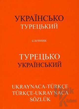 Ukraynaca-Türkçe Türkçe-Ukraynaca Sözlük