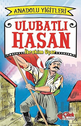 Ulubatlı Hasan - Anadolu Yiğitleri 1