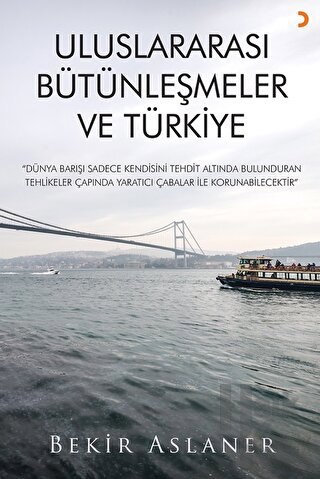 Uluslararası Bütünleşmeler ve Türkiye - Halkkitabevi