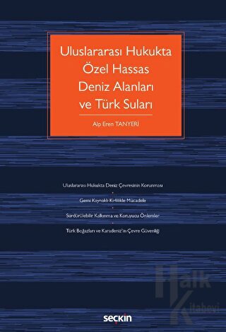 Uluslararası Hukukta Özel Hassas Deniz Alanları ve Türk Suları