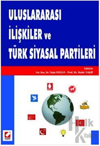 Uluslararası İlişkiler ve Türk Siyasal Partileri - Halkkitabevi