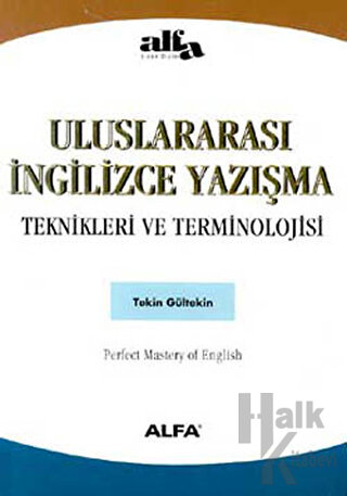 Uluslararası İngilizce Yazışma Teknikleri ve Terminolojisi - Halkkitab