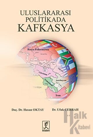 Uluslararası Politikada Kafkasya - Halkkitabevi