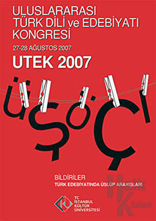 Uluslararası Türk Dili Edebiyatı ve Kongresi (27 - 28 Ağustos 2007) UTEK 2007 Cilt: 2
