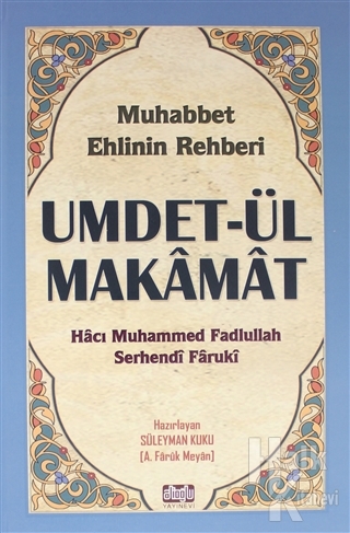 Umdet-ül Makamat - Muhabbet Ehlinin Rehberi (Ciltli)